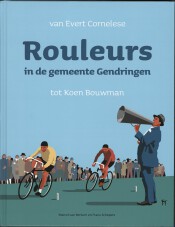 Cover van het boek Rouleurs in de gemeente Gendringen