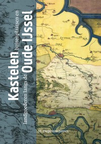 Cover van het boek Kastelen langs de Oude IJssel